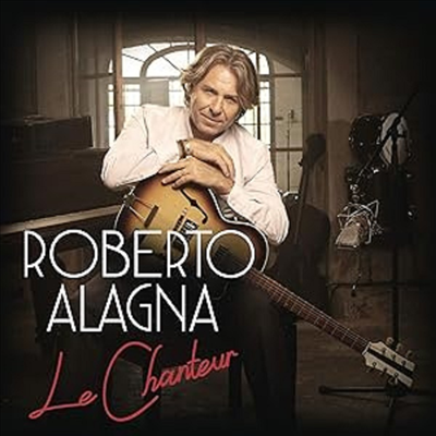 Roberto Alagna - Le Chanteur (CD)