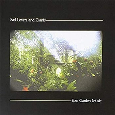 Sad Lovers & Giants - Epic Garden Music (CD)