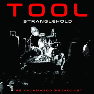 Tool - Stranglehold: The Kalamazoo Broadcast (CD)