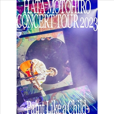 Hata Motohiro (하타 모토히로) - Concert Tour 2023 -Paint Like A Child- (Blu-ray)(Blu-ray)(2023)