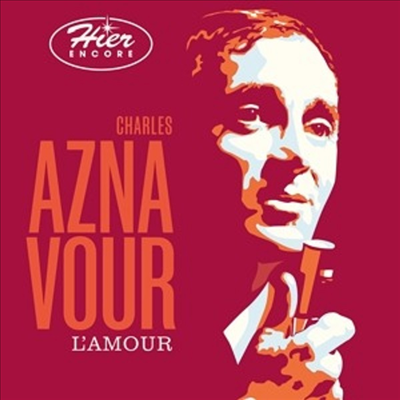Charles Aznavour - Hier Encore - L&#39;amour (2CD)