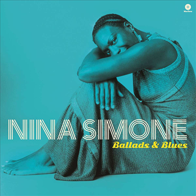 Nina Simone - Ballads And Blues (+1 Bonus Track) (Limited Edition) (180g Virgin Vinyl LP)