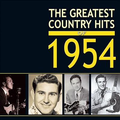 Various Artists - The Greatest Country Hits Of 1954 (2CD)