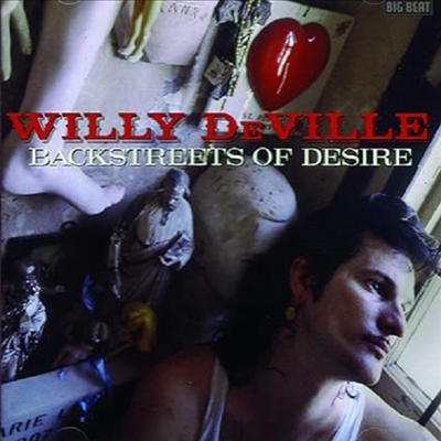Willy Deville - Backstreets Of Desire (CD)