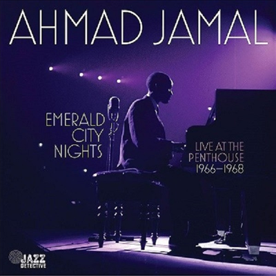 Ahmad Jamal - Emerald City Nights: Live At Penthouse 1966-1968 (2CD)