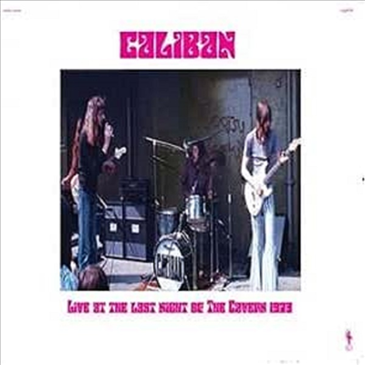 Caliban - Live At The Last Night Of The Cavern 1973 (Vinyl LP)