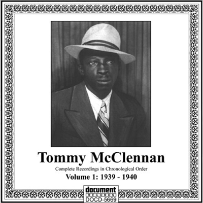 Tommy McClennan - Complete Recorded Works Vol. 1: Whiskey Head Woman (CD)