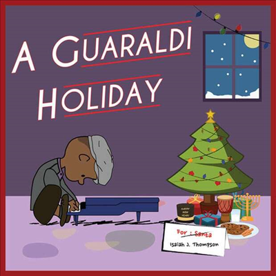 Isaiah J. Thompson - A Guaraldi Holiday (Digipack)(CD)