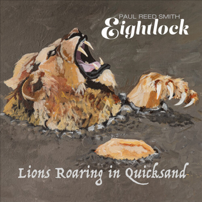Paul Reed Smith - Lions Roaring In Quicksand (CD)