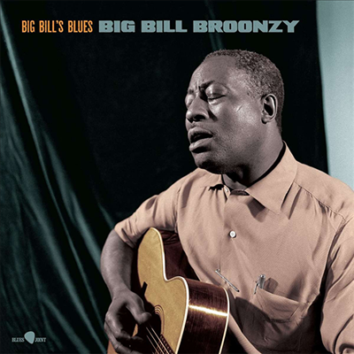 Big Bill Broonzy - Big Bills Blues (+1 Bonus Track) (180g Virgin Vinyl LP)