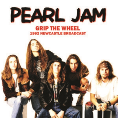 Pearl Jam - Grip The Wheel: 1992 Newcastle Broadcast (Vinyl LP)