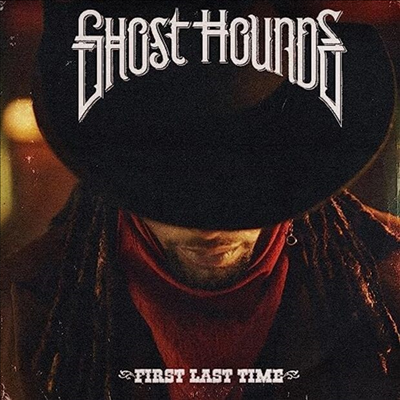 Ghost Hounds - First Last Time (CD)