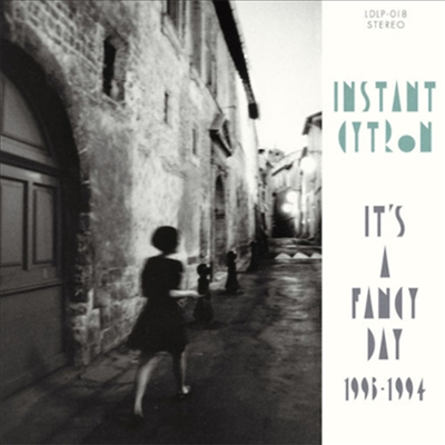 Instant Cytron (인스턴트 시트론) - It's A Fancy Day 1993-1994 (LP)