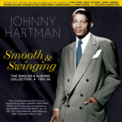 Johnny Hartman - Smooth &amp; Swinging: The Singles &amp; Albums Collection 1947-58 (2CD)