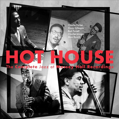 Various Artists - Hot House: The Complete Jazz At Massey Hall Recordings (2CD)