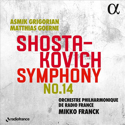 쇼스타코비치: 교향곡 14번 (Shostakovich: Symphony No.14)(CD) - Mikko Franck