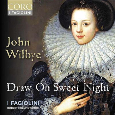 존 윌비: 달콤한 밤은 지나고 (John Wilbye: Draw On Sweet Night)(CD) - Robert Hollingworth