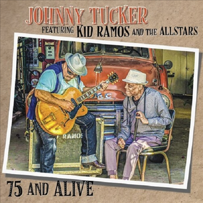 Johnny Tucker - 75 &amp; Alive (CD)