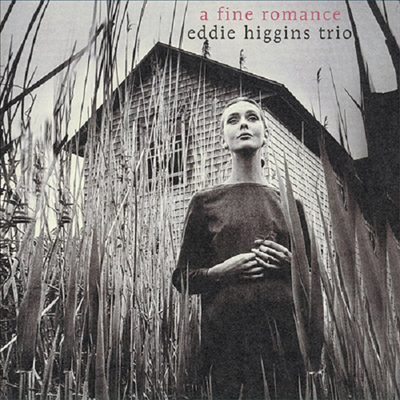 Eddie Higgins Trio - A Fine Romance (180g LP)(일본반)