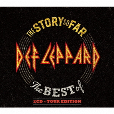 Def Leppard - The Story So Far: The Best Of Def Leppard (2CD Tour Edition) (Ltd)(SHM-CD)(일본반)