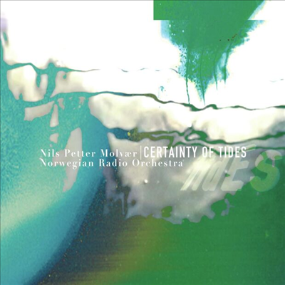 Nils Petter Molvaer / Norwegian Radio Orchestra - Certainty Of Tides (CD)