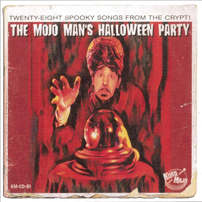 Mojo Man&#39;s Halloween Party - Mojo Man&#39;s Halloween Party (CD)