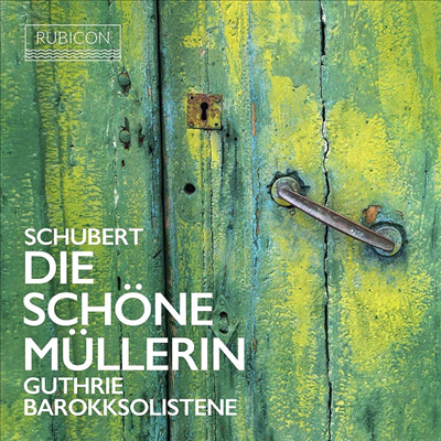 슈베르트 : 아름다운 물방앗간의 아가씨 (Schubert: Die schone Mullerin)(CD) - Thomas Guthrie
