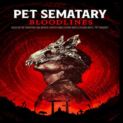 Pet Sematary: Bloodlines (공포의 묘지: 더 비기닝) (2021)(지역코드1)(한글무자막)(DVD)