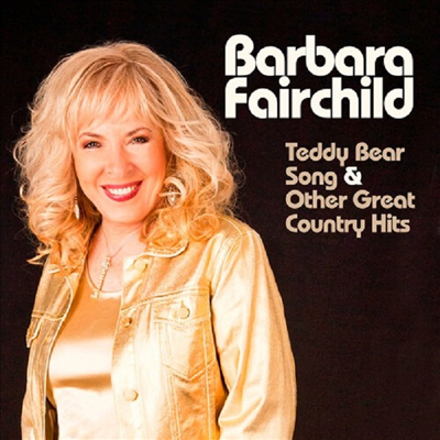 Barbara Fairchild - Sings Teddy Bear Song (CD-R)