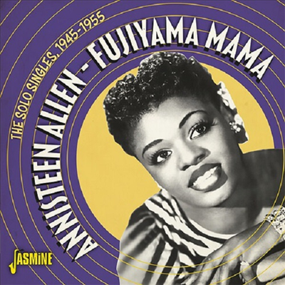 Annisteen Allen - Fujiyama Mama: The Solo Singles 1945-1955 (CD)