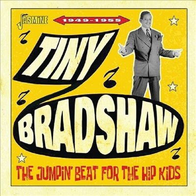 Tiny Bradshaw - Jumpin Beat For The Hip Kids 1949-1955 (CD)