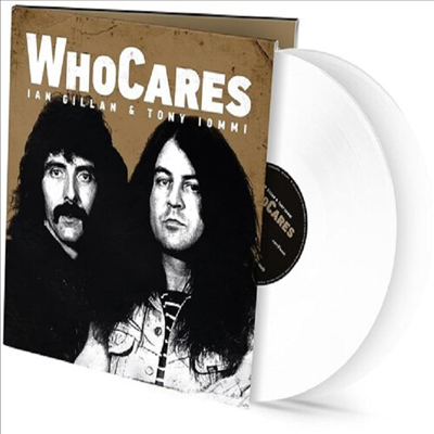 Ian Gillan & Tony Iommi (Who Cares) - Whocares (Gatefold)(White Vinyl)(2LP)
