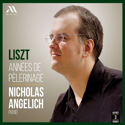 리스트 : 순례의 해 전곡집 (Liszt: Annees de Pelerinage) (3CD) - Nicholas Angelich
