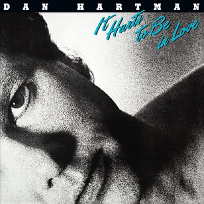 Dan Hartman - It Hurts To Be In Love (Remastered)(CD)