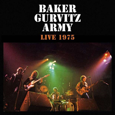 Baker Gurvitz Army - Live 1975 (Remastered &amp; Expanded Edition)(CD)