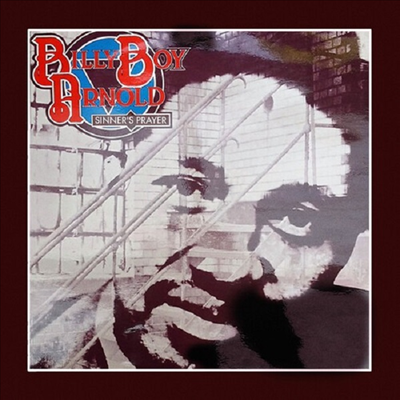 Billy Boy Arnold - Sinner&#39;s Prayer (CD-R)