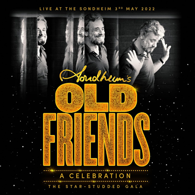 Stephen Sondheim - Stephen Sondheim&#39;s Old Friends: A Celebration Live at the Sondheim Theatre (2CD)