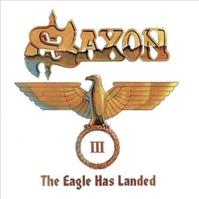 Saxon - Eagle Has Landed III (2CD)