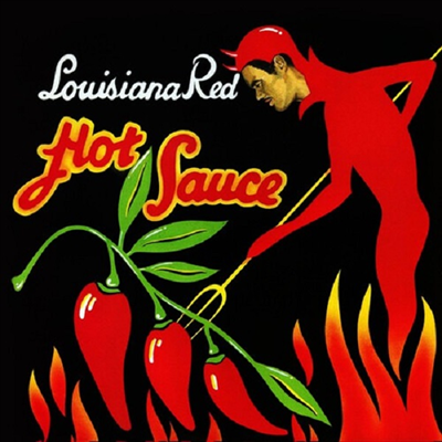 Louisiana Red - Hot Sauce (CD-R)