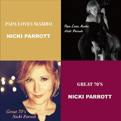 Nicki Parrott - Papa Loves Mambo &amp; Great Seventies (일본반)(2CD)