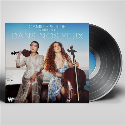 베르톨레 자매 - 우리의 눈에 (Camille & Julie Berthollet - Dans nos yeux) (180g)(LP) - Camille Berthollet