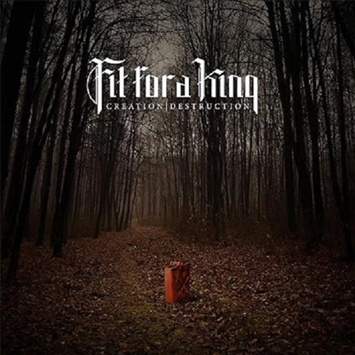 Fit For A King - Creation / Destruction (Ltd)(Red Vinyl)(LP)