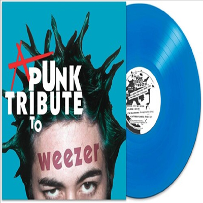 Punk Tribute To Weezer - Punk Tribute To Weezer (Blue Vinyl)(LP)