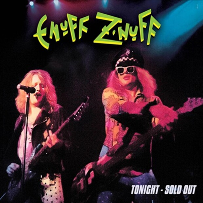 Enuff Z&#39;Nuff - Tonight - Sold Out (Reissue)(CD)