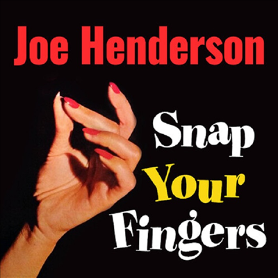 Joe Henderson - Snap Your Fingers (CD-R)