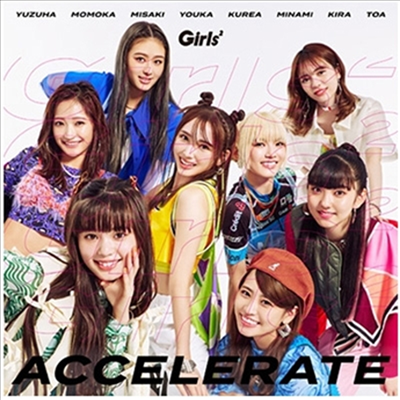 Girls2 (걸즈걸즈) - Accelerate (CD+Blu-ray) (초회생산한정반)