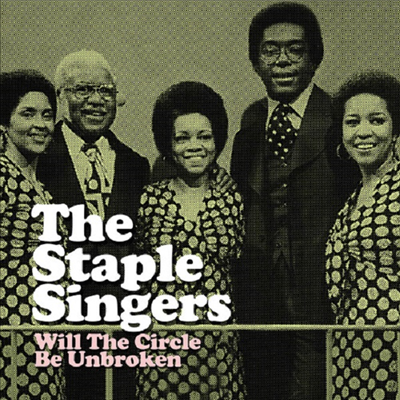 Staple Singers - Will The Circle Be Unbroken (CD-R)