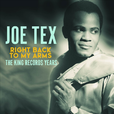 Joe Tex - Right Back To My Arms (CD-R)