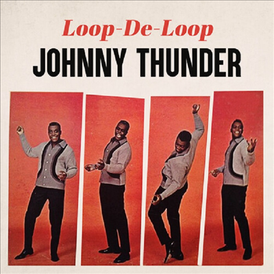 Johnny Thunder - Loop De Loop (CD-R)