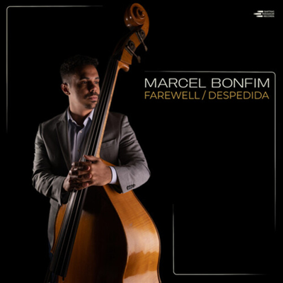 Marcel Bonfim - Farewell / Despedida (CD)